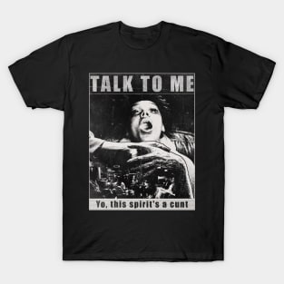 talk to me grunge T-Shirt